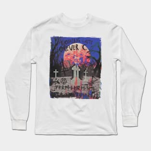 NOTHING LASTS FOREVER. THE BONE YARD Long Sleeve T-Shirt